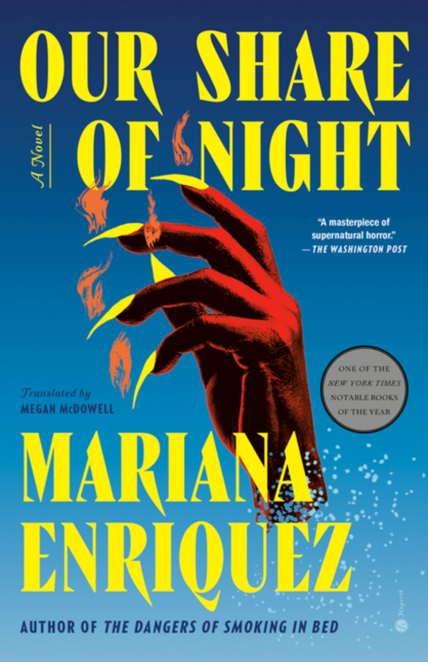 Our Share of Night by Marian Enriquez
