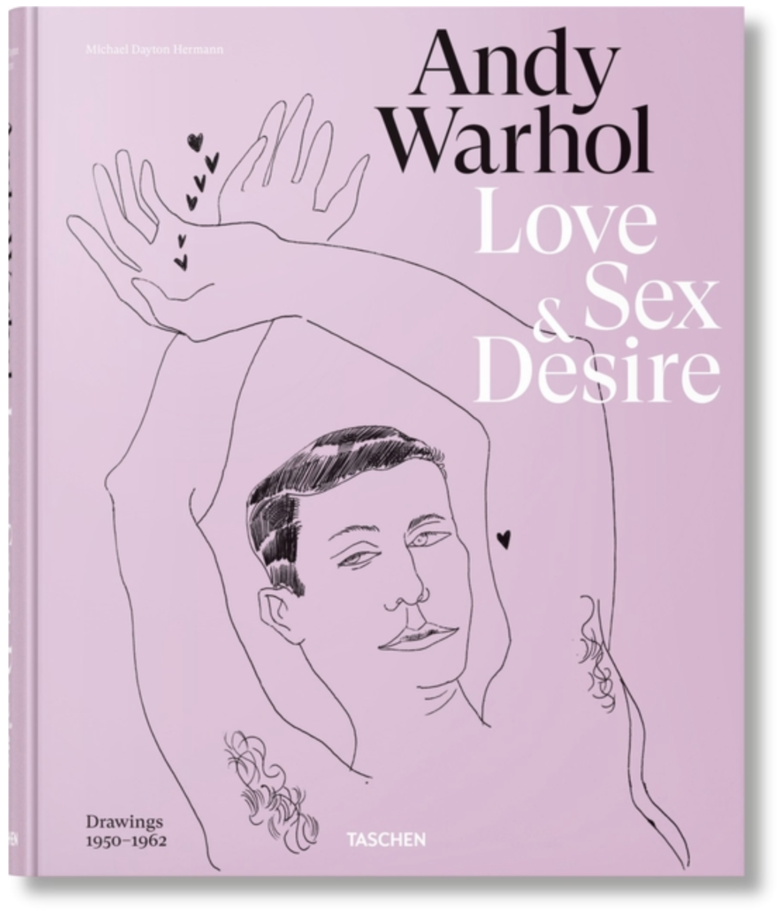 Andy Warhol. Love, Sex, and Desire. Drawings 1950-1962