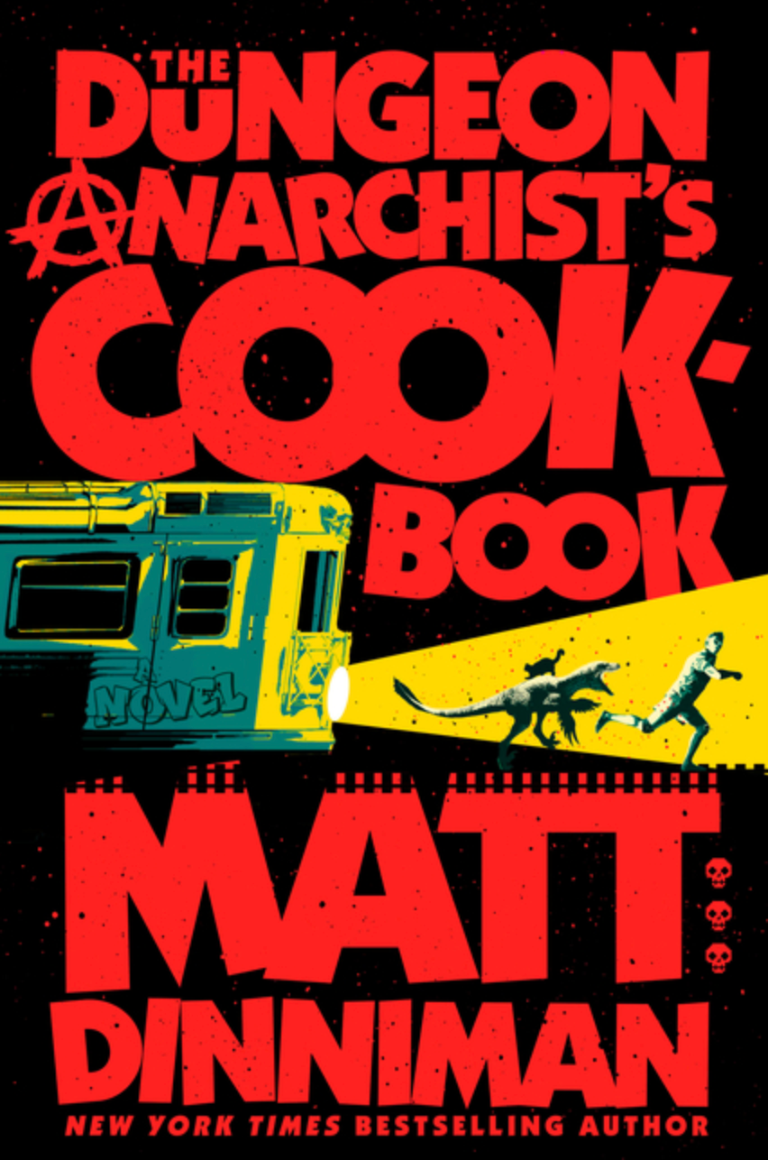 Dungeon Anarchist's Cookbook