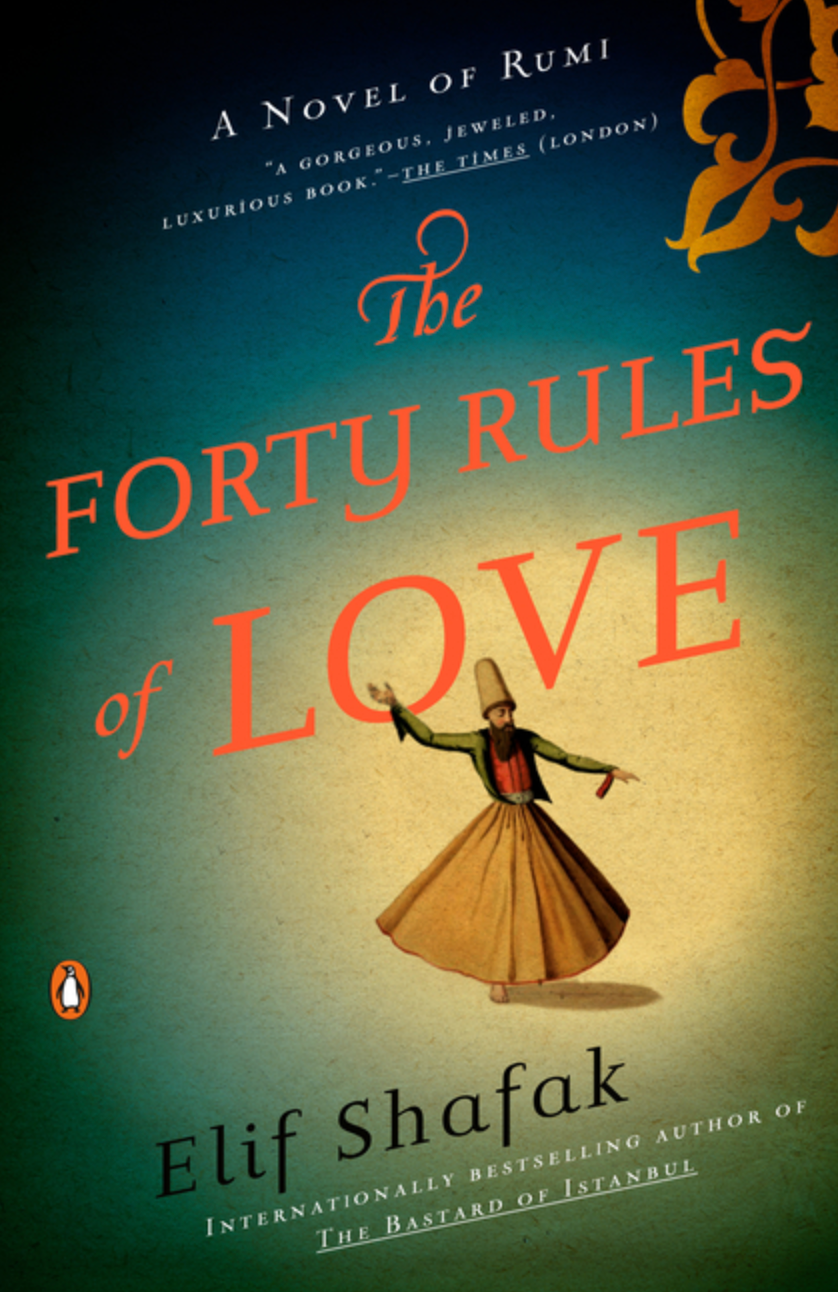 Forty Rules of Love: A Novel of Rumi