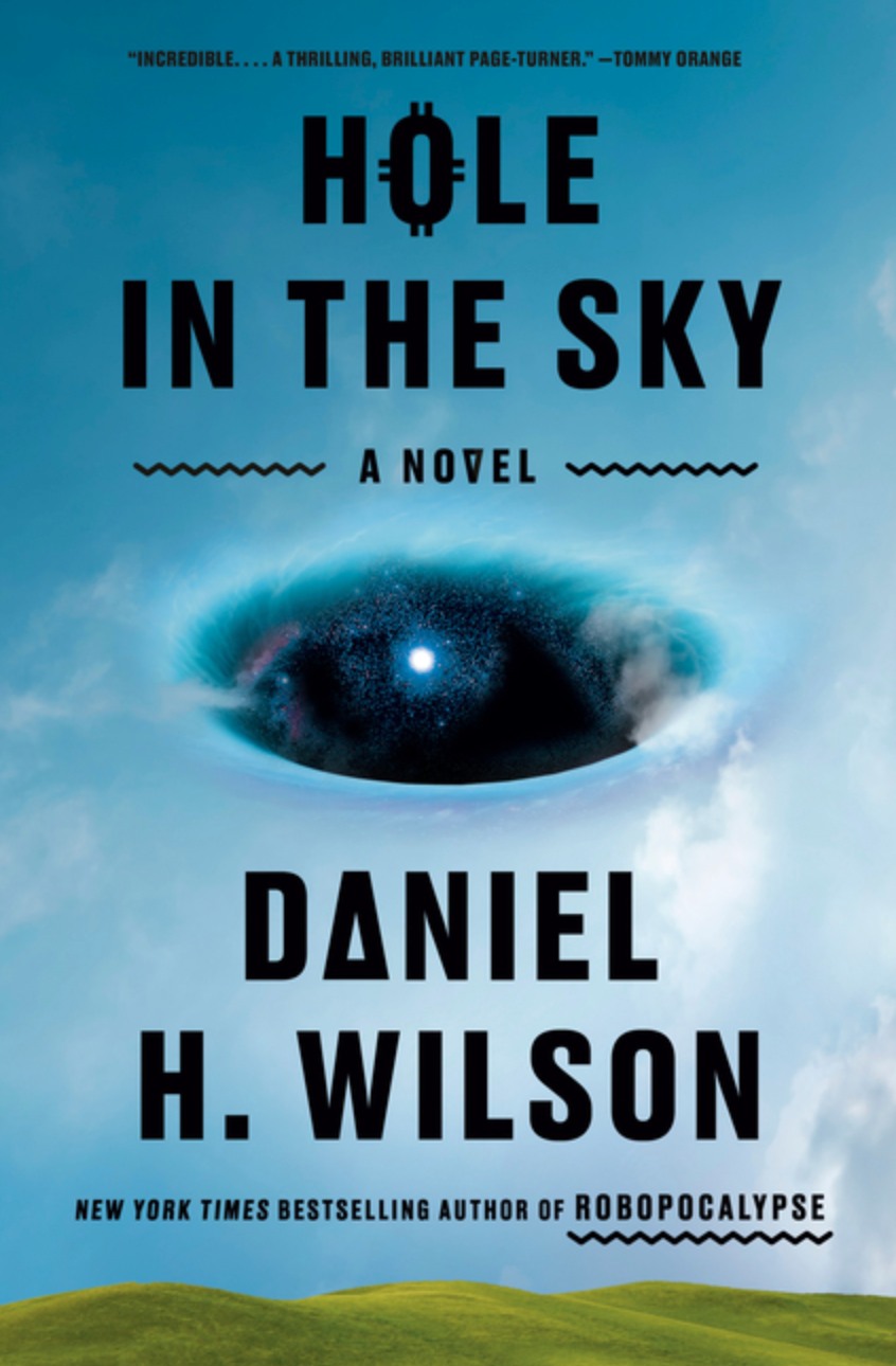 Hole in the Sky by Daniel H. WIlson