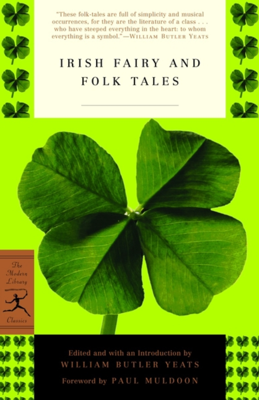 Irish Fairy and Folk Tales by W.B. Yeats