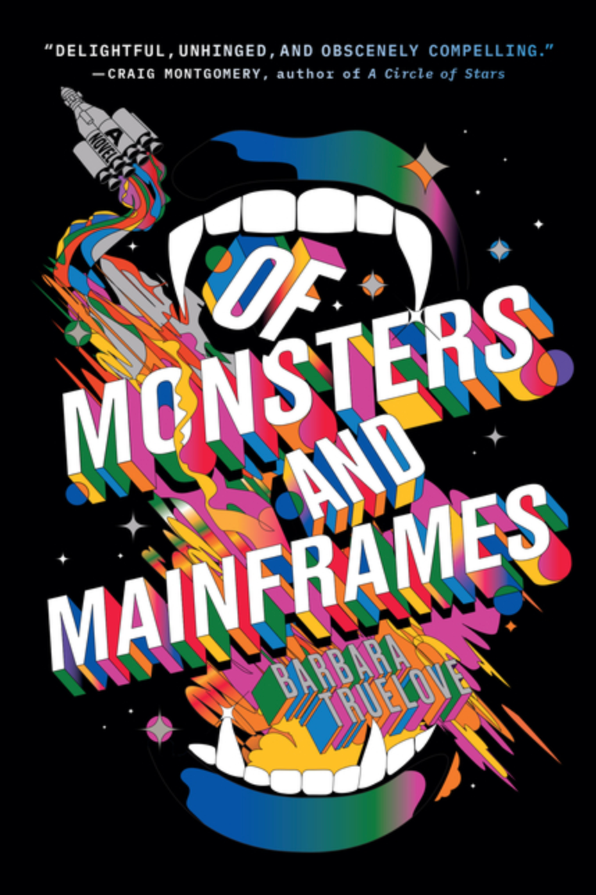 Of Monsters and Mainframes by Barbara Truelove