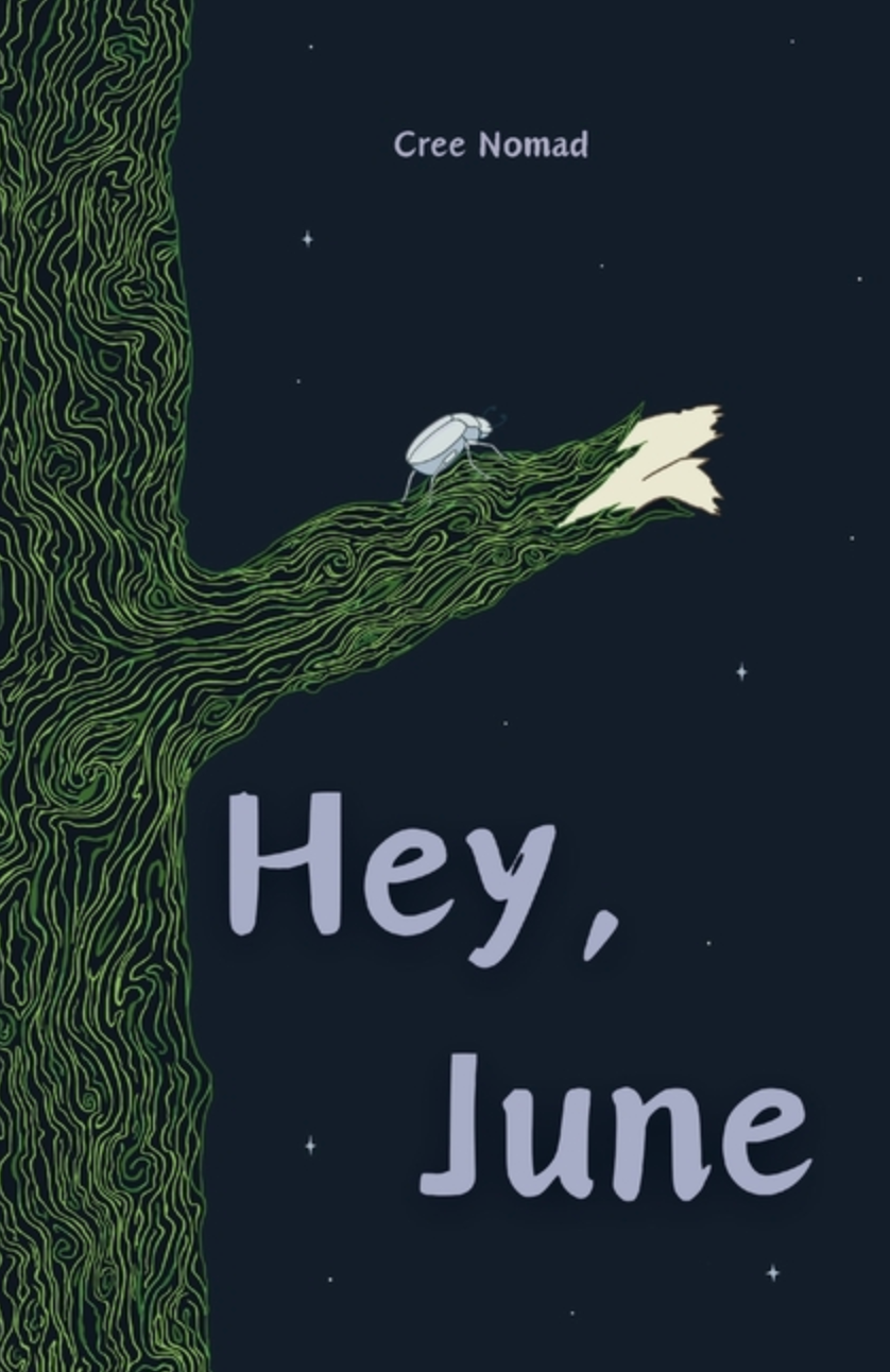 Hey, June by Cree Nomad