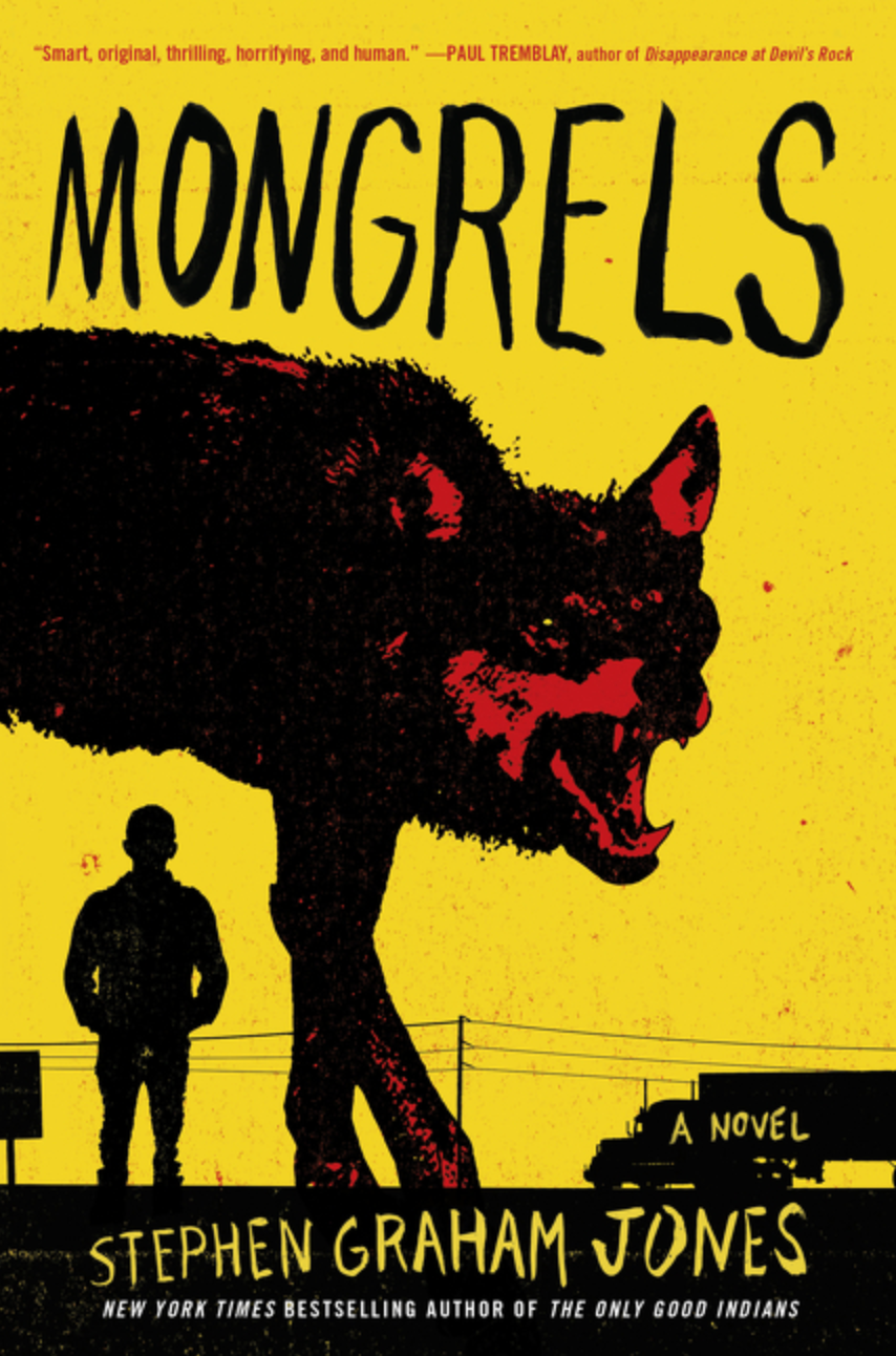 Mongrels by Stephen Graham Jones