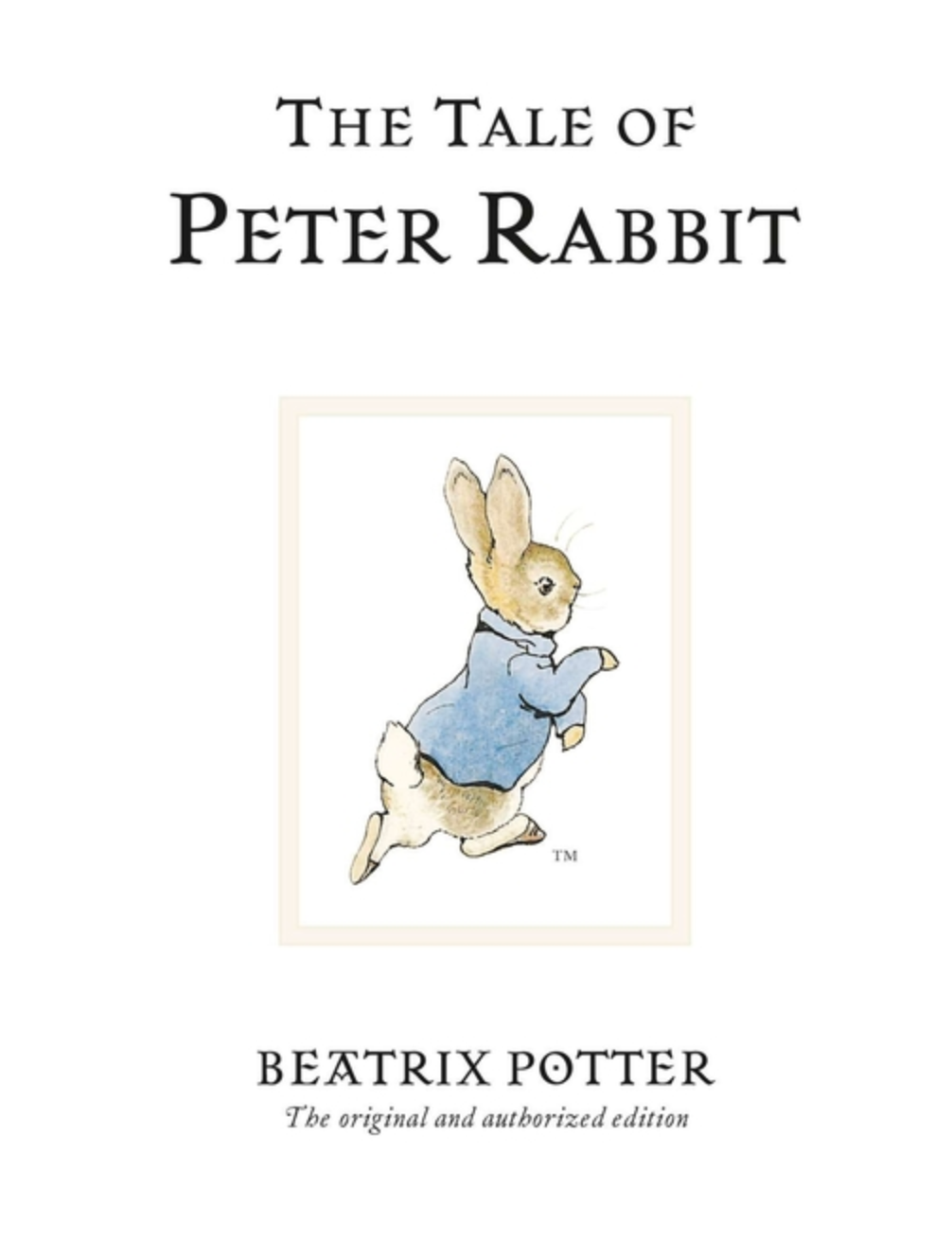 The Tale of Peter Rabbit by Beatrix Potter
