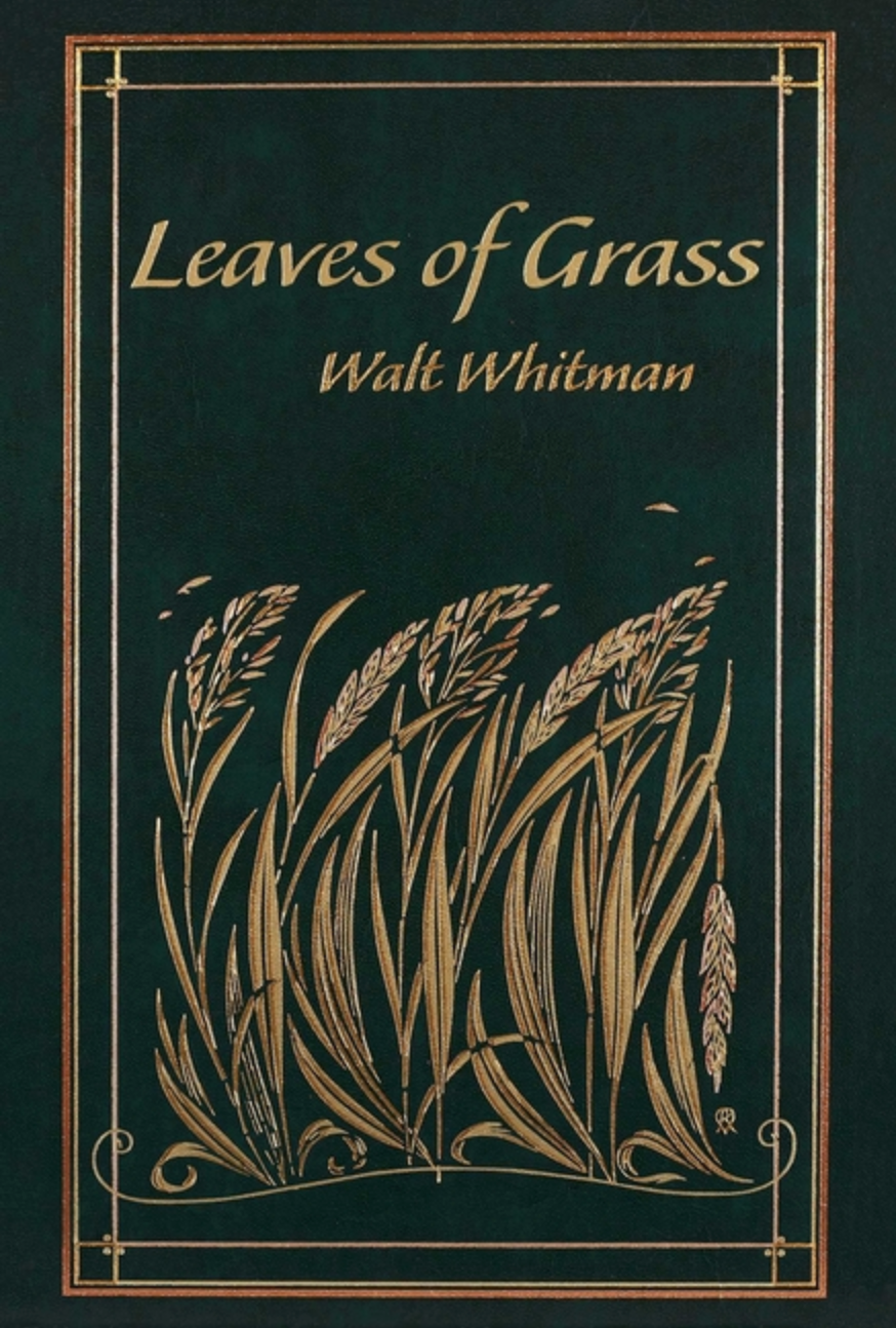 Leaves of Grass by Walt Whitman
