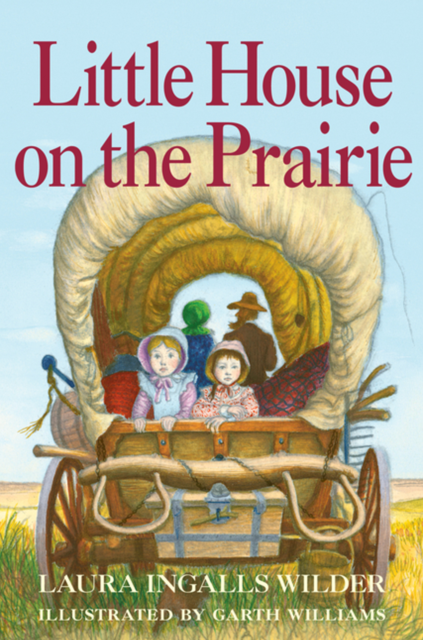 Little House on the Prairie by Laura Ingalls Wilder