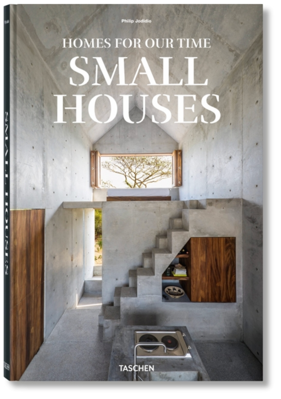 Homes for Our Time: Small Houses by Philip Jodidio