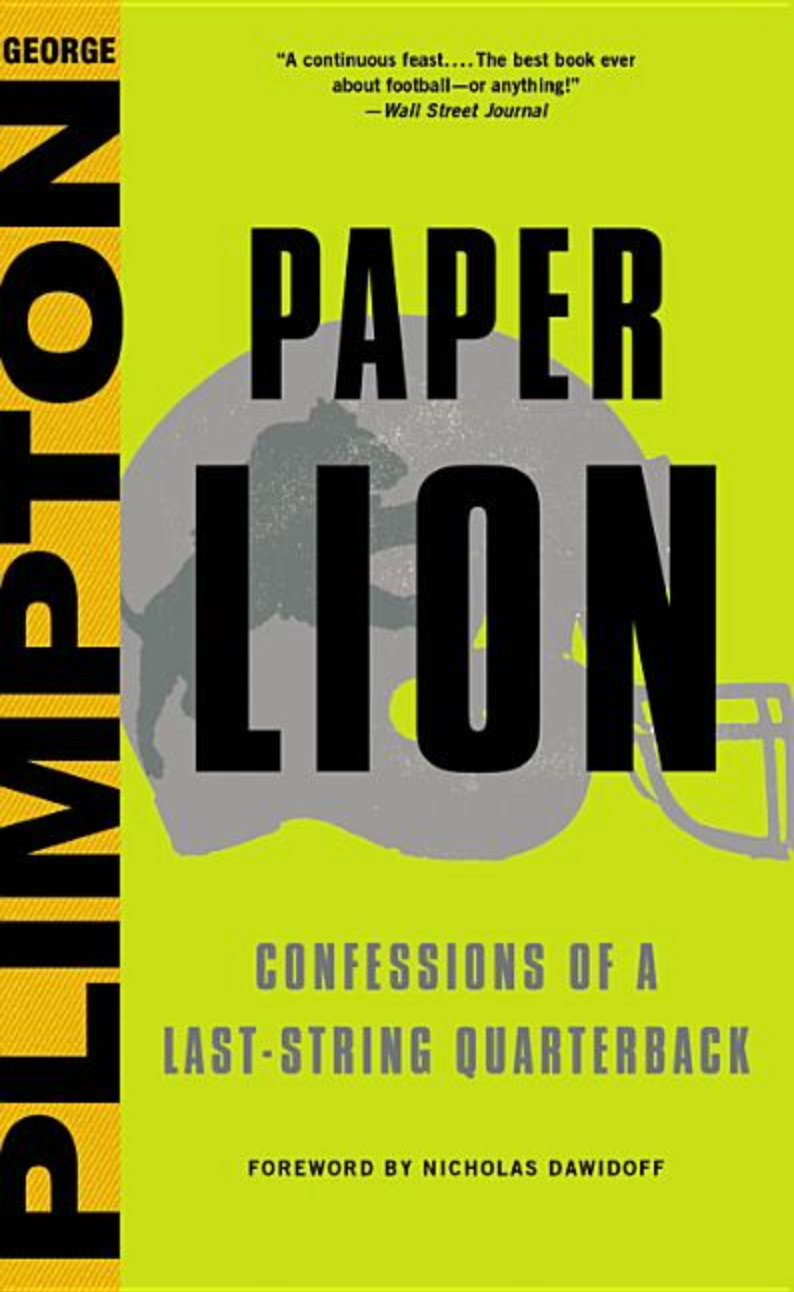 Paper Lion: Confessions of a Last-String Quarterback