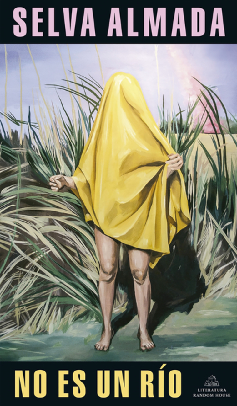 No Es Un Rio de Selva Almada