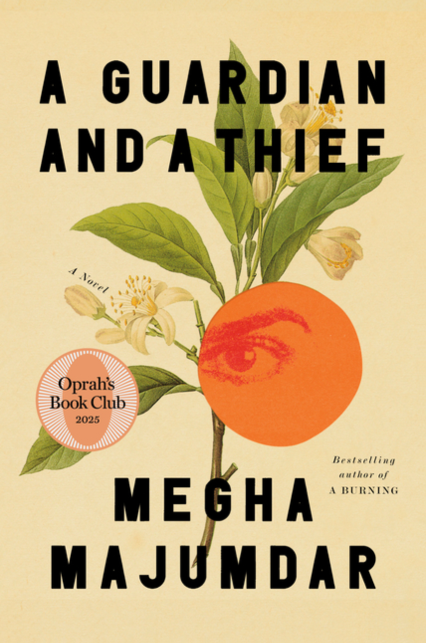 Guardian and a Thief by Megha Majumdar