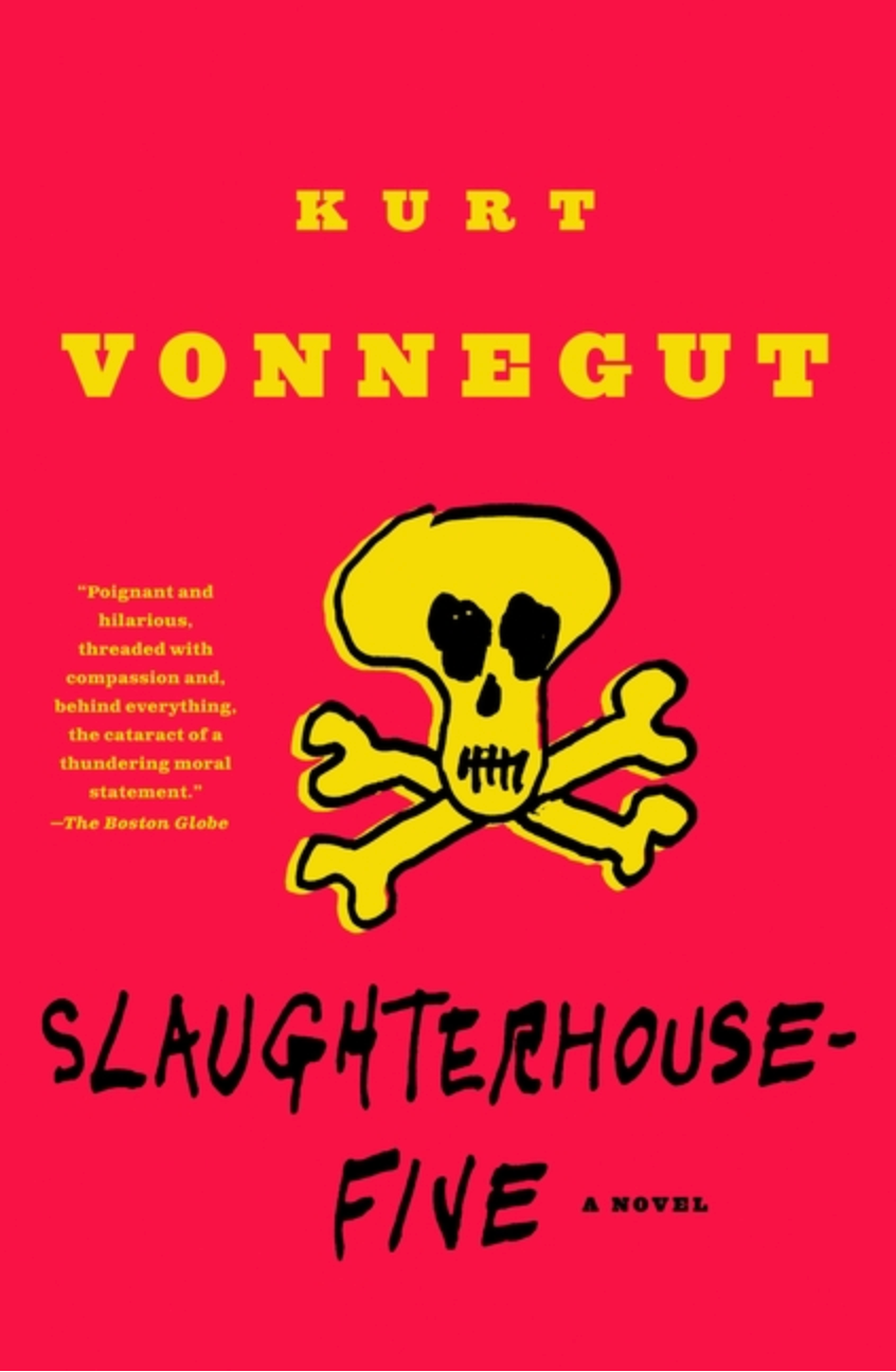 Slaughterhouse-Five by Kurt Vonnegut