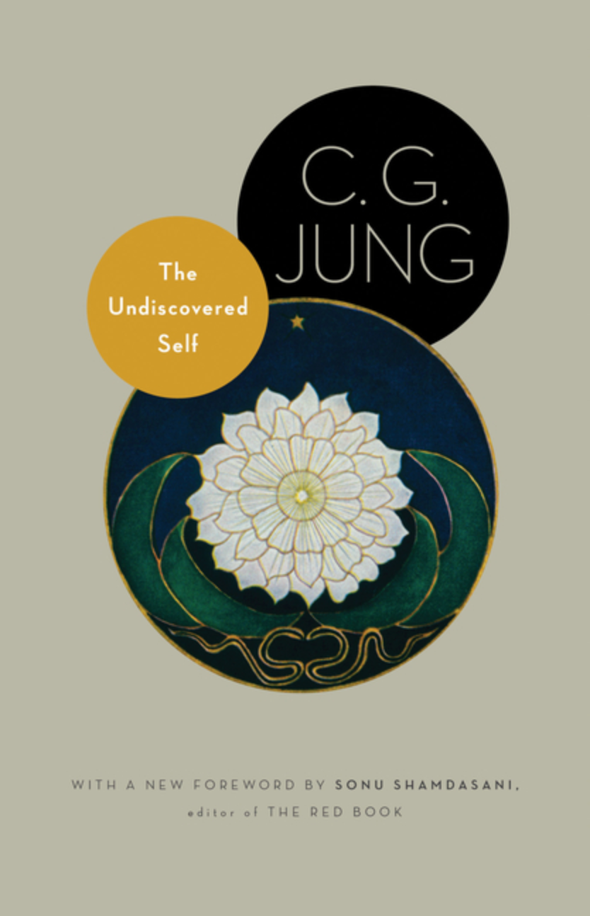 The Undiscovered Self by Carl Jung