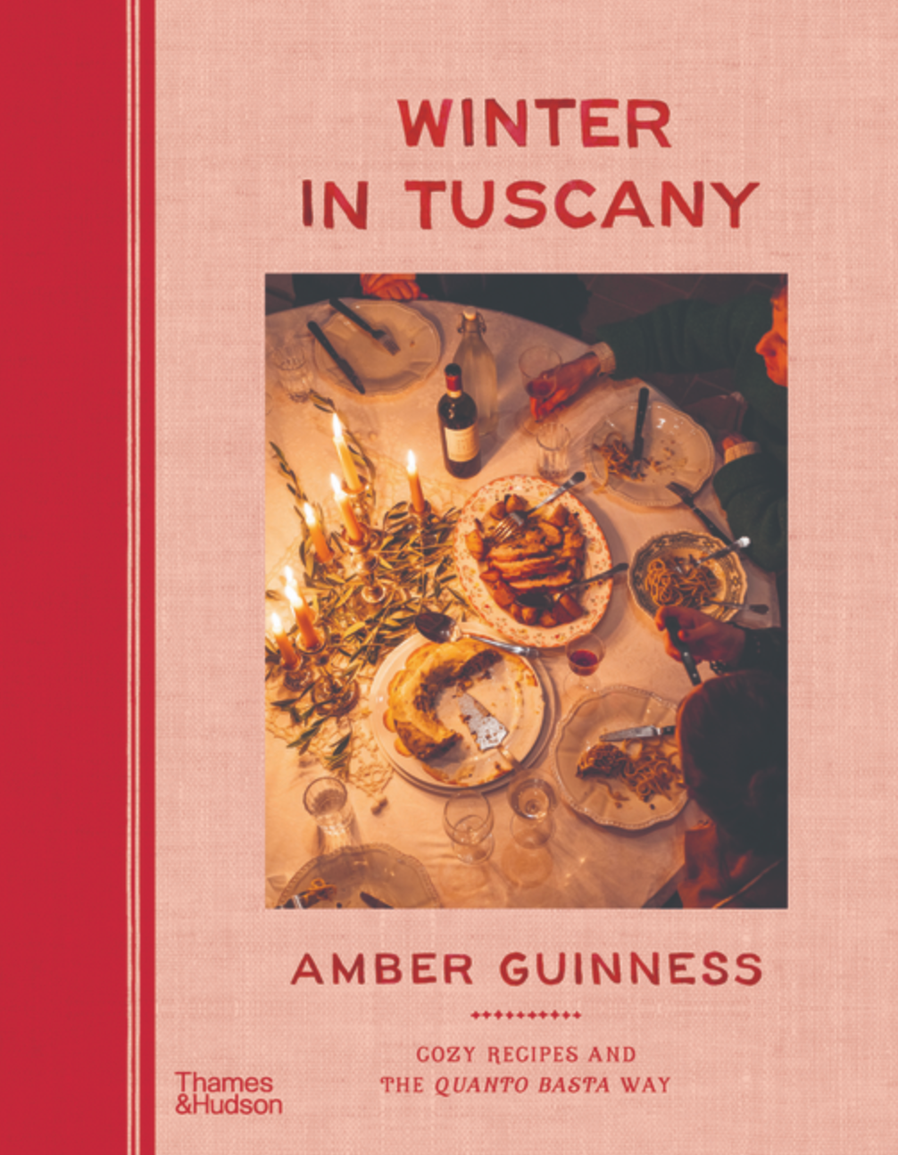 Winter in Tuscany: Cozy Recipes and the Quanto Basta Way