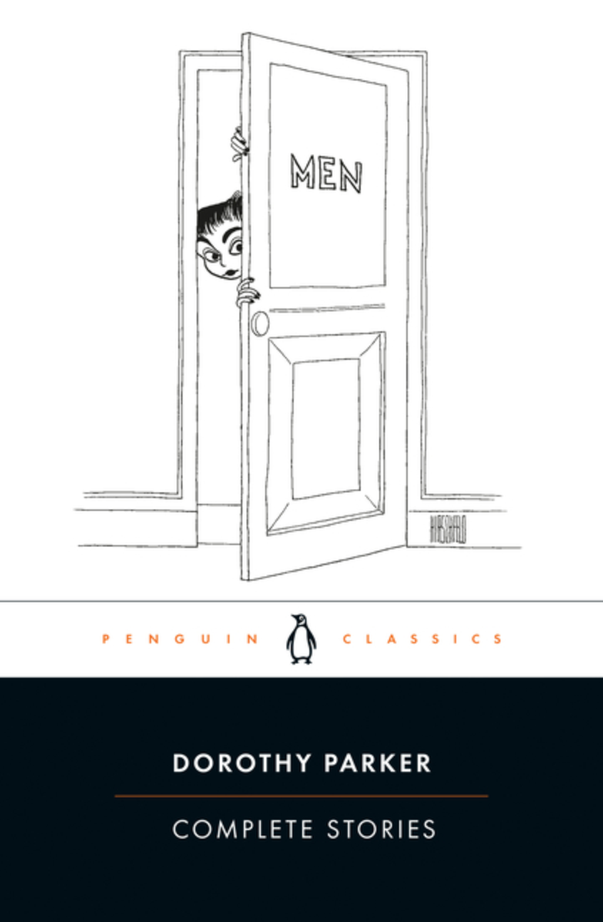 Complete Stories: Dorothy Parker