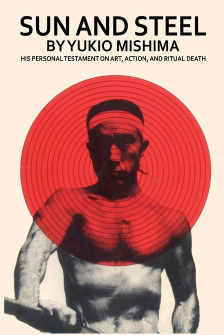 Sun and Steel by Yukio Mishima