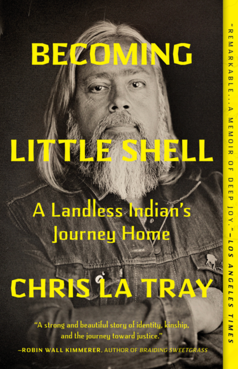 Becoming Little Shell by Chris La Tray