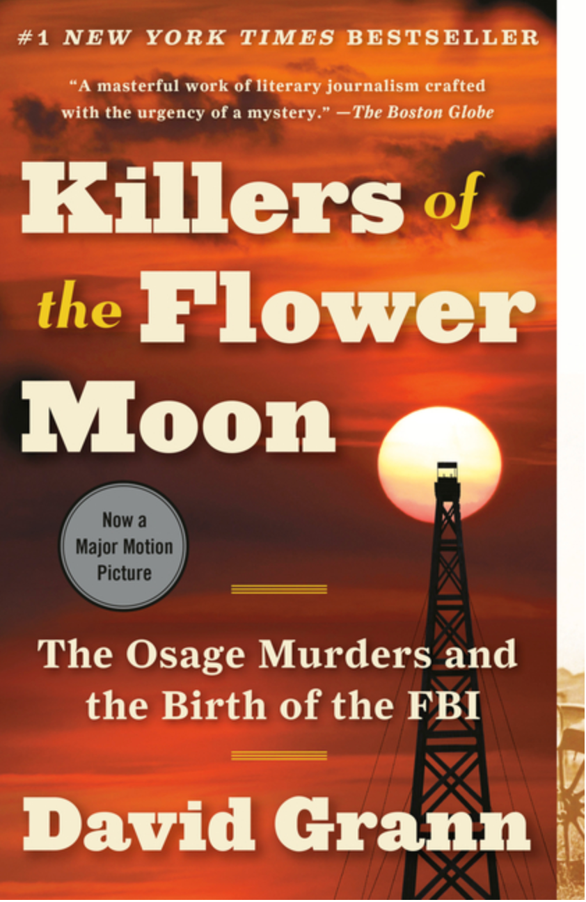 Killers of the Flower Moon by David Grann