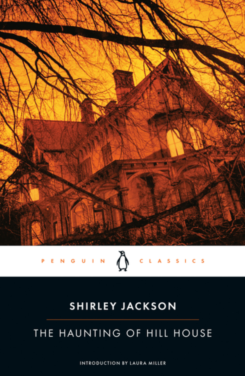 The Haunting of Hill House by Shirley Jackson