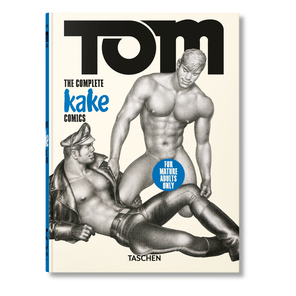 Tom of Finland: The Complete Kake Comics, 45th Ed. (German, French, English)
