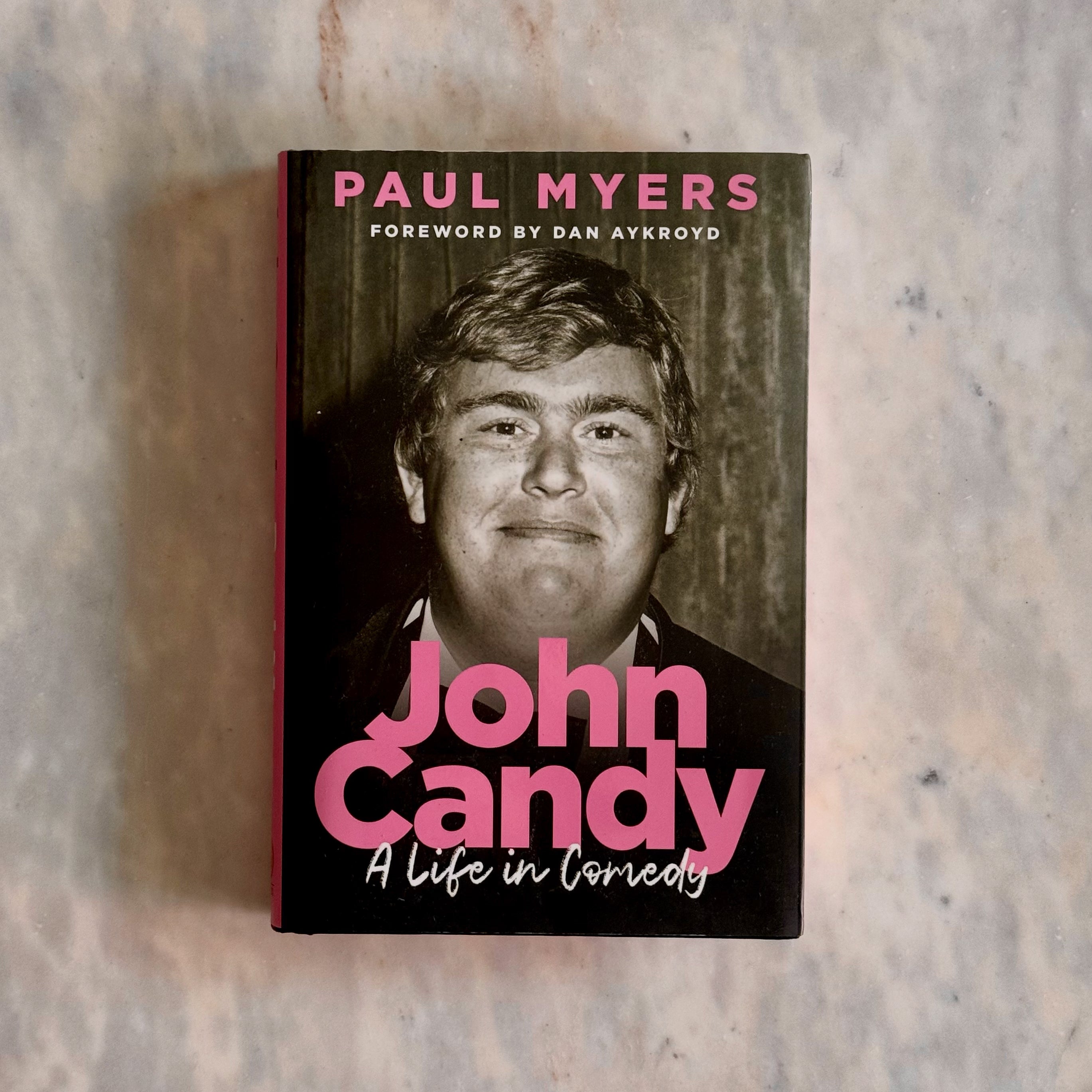 John Candy: A Life in Comedy by Paul Myers