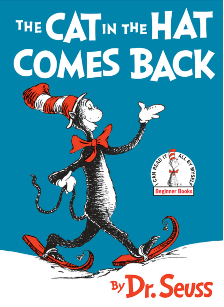 The Cat in the Hat Comes Back by Dr. Seuss