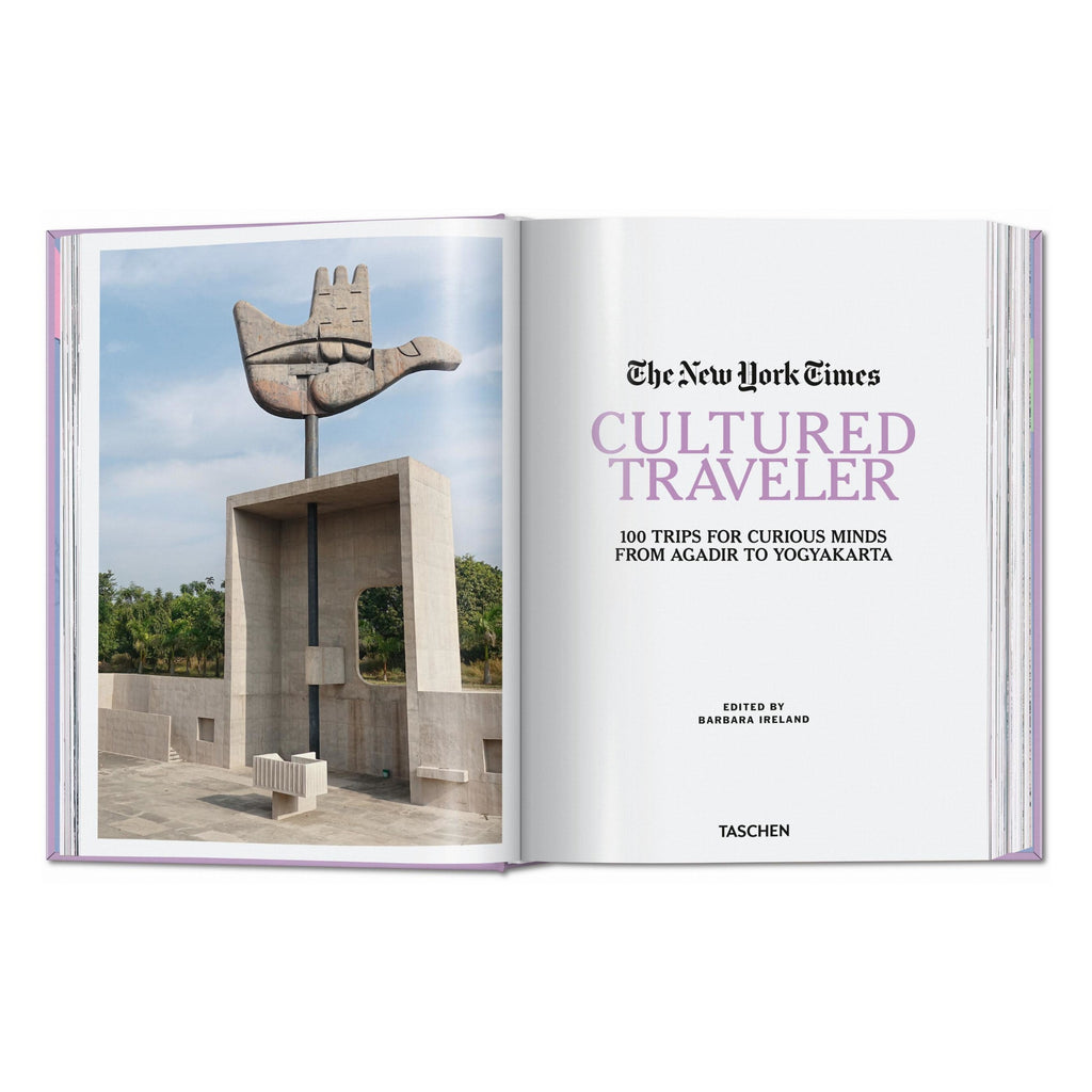 The New York Times: Cultured Traveler 100 Trips for Curious Minds from Agadir to Yogyakarta (English)