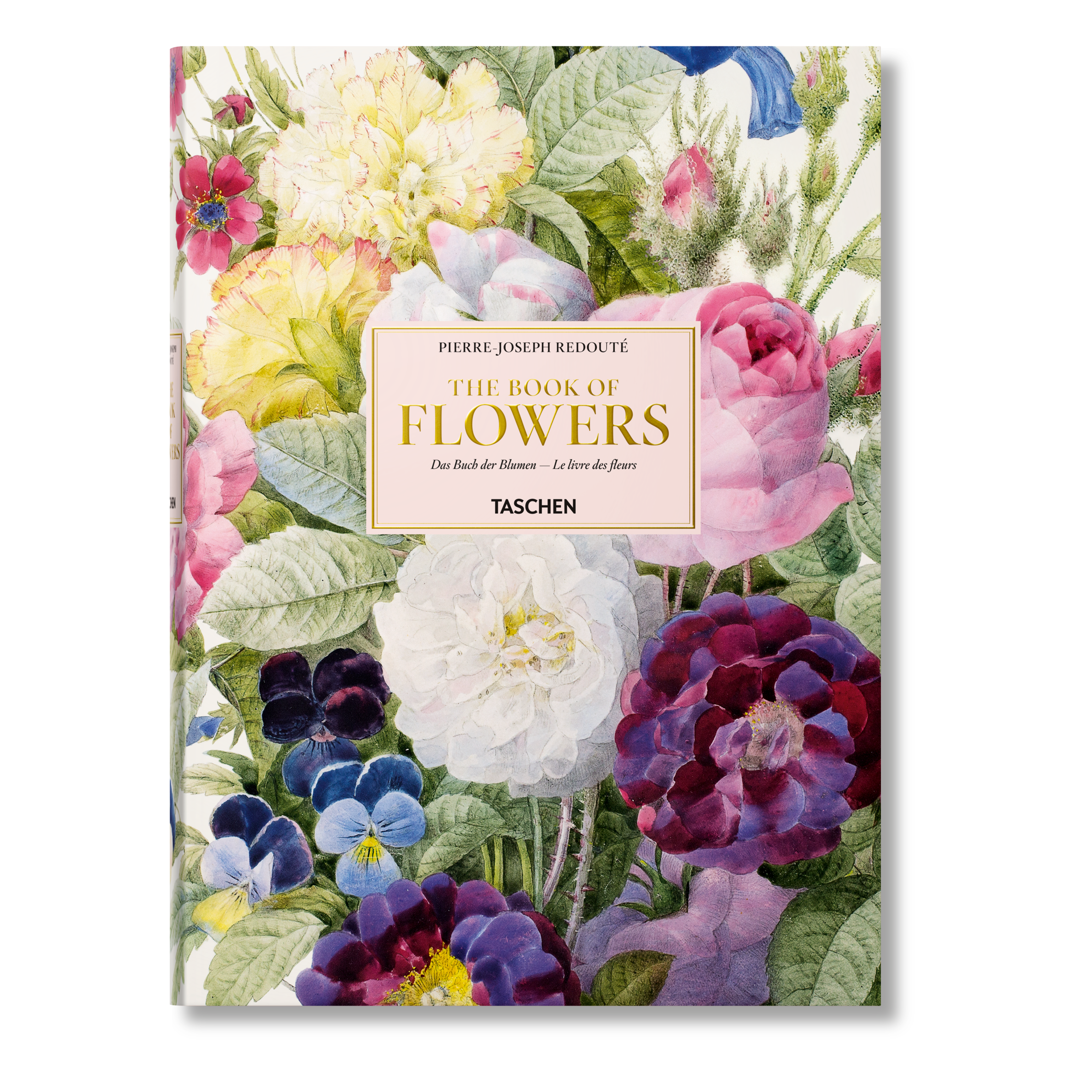 Redouté: The Book of Flowers (German, French, English)