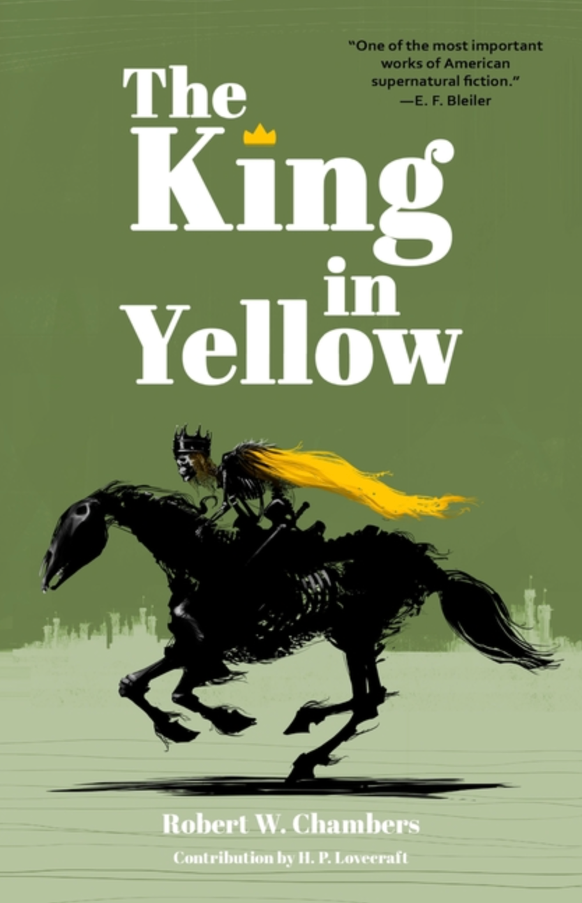 The King in Yellow by Robert W. Chambers