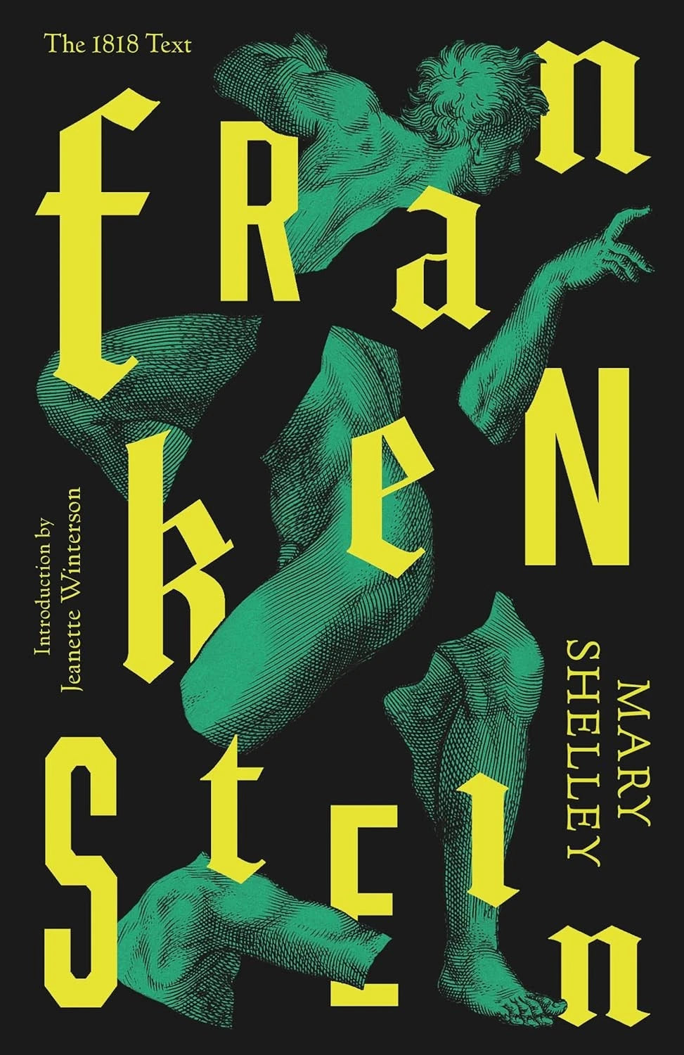 Frankenstein: Or the Modern Prometheus  by Mary Shelley