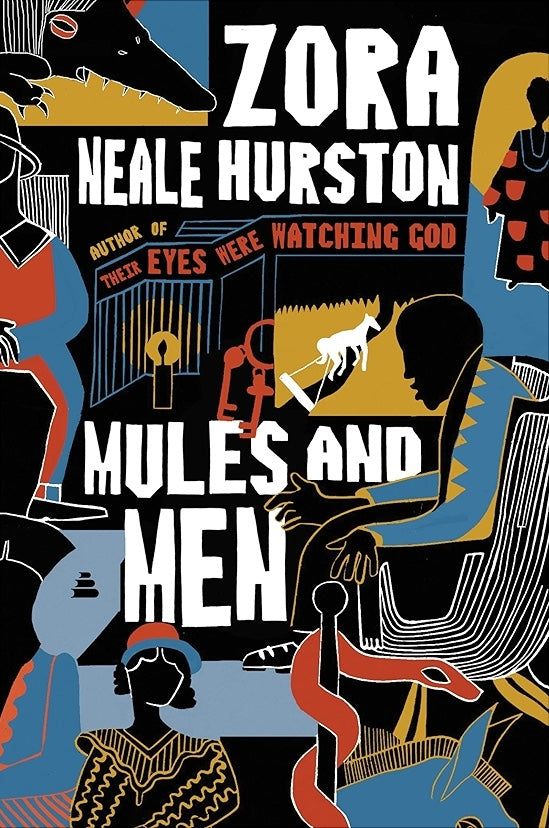 Mules and Men by Zora Neale Hurston